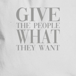 Give The People What They Want Quote Letters Cool Women Vogue Style  T