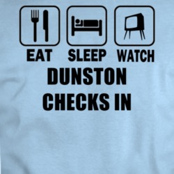 Eat Sleep Watch Dunston Checks In Movie T Shirt