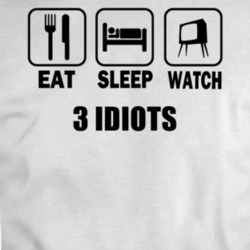 Eat Sleep Watch 3 Idiots Movie T Shirt