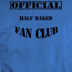 Official Half Baked Movie Fan Club T Shirt