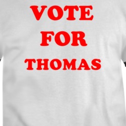 Vote For Thomas Movie Wellness T Shirt