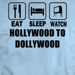 Eat Sleep Watch Hollywood To Dollywood Movie T Shirt