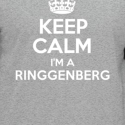 Keep Calm Im A Ringgenberg Last Name Pride T Shirt