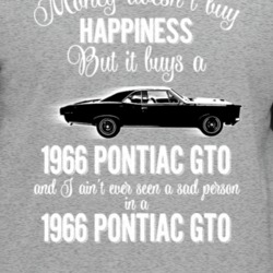 1966 Pontiac Gto Money Cant Buy Happiness But It Buys Car Enthusiast T