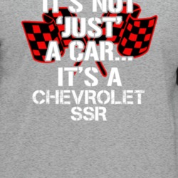 Chevrolet Ssr Not Just A Car Funny Car Lovers T Shirt