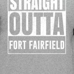 Straight Outta Fort Fairfield Maine City Grunge Parody Cool T Shirt