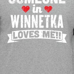Someone In Winnetka Loves Me Custom City Family Vacation Gift Unisex T