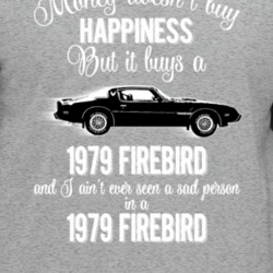 1979 Pontiac Firebird Trans Am Money Cant Buy Happiness But It Buys Ca