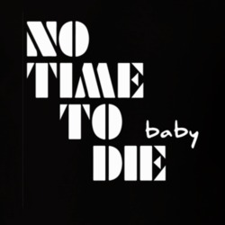 No Time To Die Babe James Bond 007 Movie 2020 T Shirt