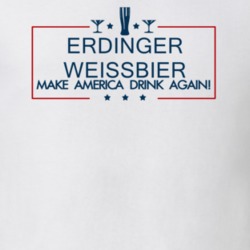 Erdinger Weissbier Make America Drink Again Funny T Shirt