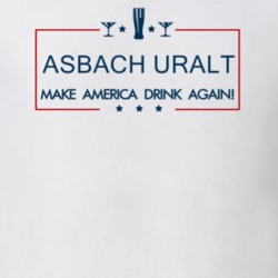 Asbach Uralt Make America Drink Again Funny T Shirt