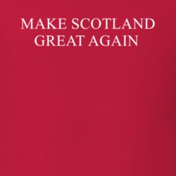 Make Scotland Great Again America Political T Shirt