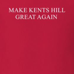 Make Kents Hill Great Again America Political T Shirt