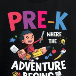 Prek Where The Adventure Begins  First Day Of School First Day Of Scho