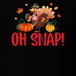 Oh Snap! Funny Thanksgiving T Shirt