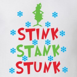 Stink Stank Stunk Funny Grinch Christmas Tee T Shirt