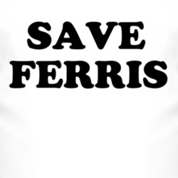 Save Ferris T Shirt
