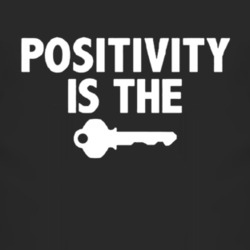 Positivity Is The Key T Shirt