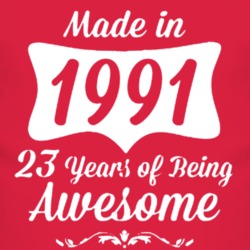 Made In 1991 23 Years Of Being Awesome Inspired T Shirt