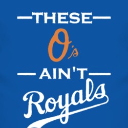 These O's Ain't Royals Loyal Song Inspired Parody Baseball T Shirt