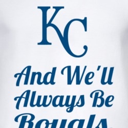 Kc And We'll Always Be Royals Kansas City Baseball Royals Song Parody 