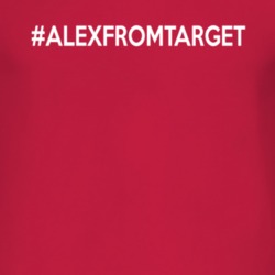 Alex From Target Hashtag Twitter Inspired T Shirt