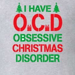 OCD Obsessive Christmas Disorder Funny Christmas T Shirt