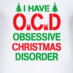OCD Obsessive Christmas Disorder Funny Christmas T Shirt