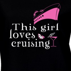 This Girl Loves Cruising T Shirt