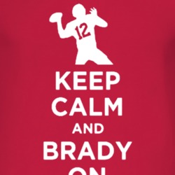 Keep Calm And Brady On Patriots Football T Shirt