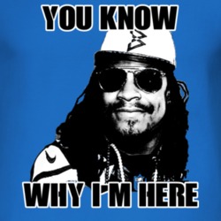 You Know Why I'm here Marshawn lynch Football Interview T Shirt
