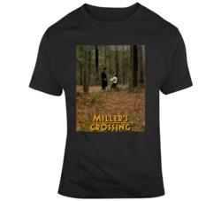 Millers Crossing 90s Retro Movie Fan Poster Fan T Shirt