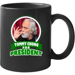 Tommy Chong For President Stoner Mug