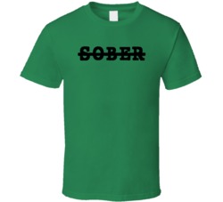 Not Sober Funny St Patricks Day T Shirt