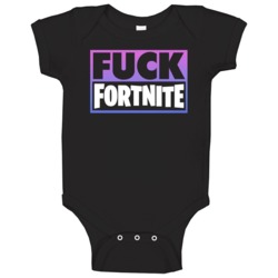 Fck Fortnite Video Gamer Geek Hater Gift Baby One Piece