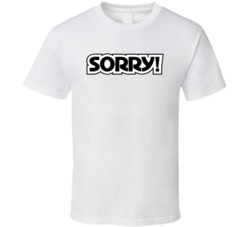 Sorry Best Board Game Of All Time Players T Shirt
