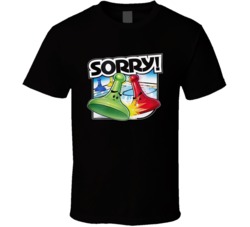 Sorry Best Board Game Of All Time Players Poster T Shirt