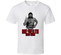 Dr Death Wrestler Memorial Fan T Shirt