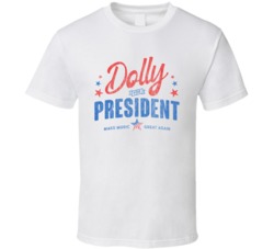 Dolly Parton For President American Country Music Fan Grunge Vintage L