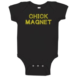Chick Magnet Funny Stud Baby One Piece