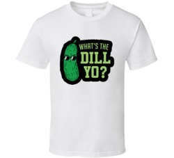 What's The Dill Yo Funny Dill Pickle Lovers T Shirt