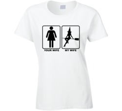 Your Wife My Wife Sexy Witch Ladies T Shirt
