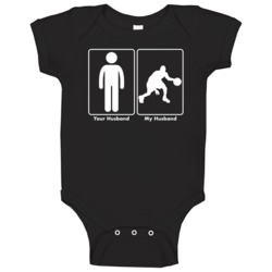 Your Husband My Husband Basketball Sport Baby One Piece