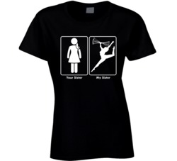 Your Sister My Sister Baton Twirling Sport Ladies T Shirt