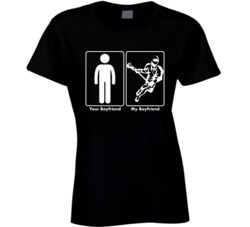 Your Boyfriend My Boyfriend Lacrosse Sport Ladies T Shirt