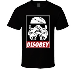 Storm Trooper Disobey Starwars Movie T Shirt