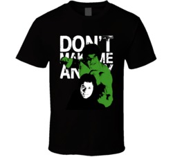 Don't Make Me Angry The Incredible Hulk Retro Poster Fan T Shirt