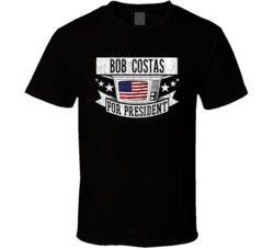 Bob Costas For President Talk Show Host Celeb Fan T Shirt
