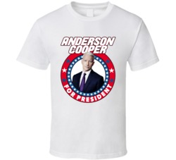 Anderson Cooper For President Talk Show Host Celeb Fan Election T Shir