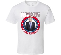 Drew Carey For President Talk Show Host Celeb Fan Election T Shirt